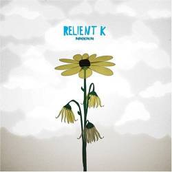 Relient K : Mmhmm Relient K : Mmhmm